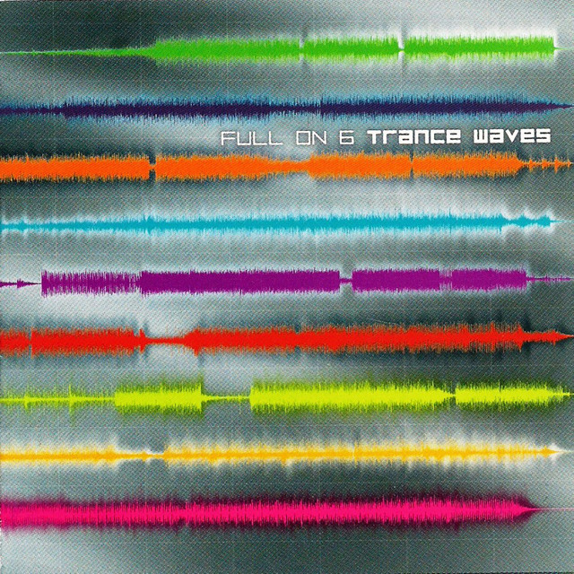 Full On Vol.6 - Trance Waves - Compilation by Various Artists