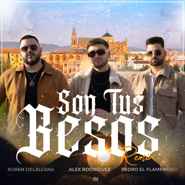 Son Tus Besos - Remix