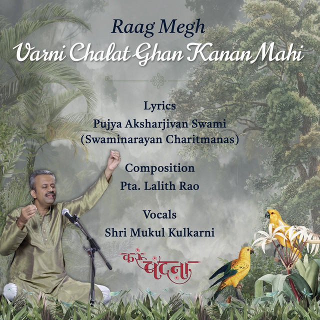 Raag Megh Varni Chalat Ghan Kanan Mahi - song and lyrics by Shri Mukul ...
