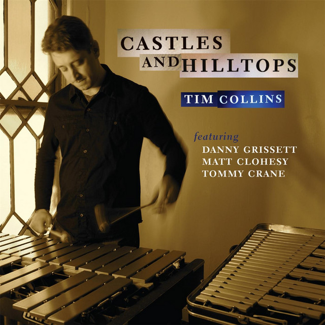 Castles and Hilltops (Feat. Danny Grissett, Matt Clohesy, Tommy Crane) cover art