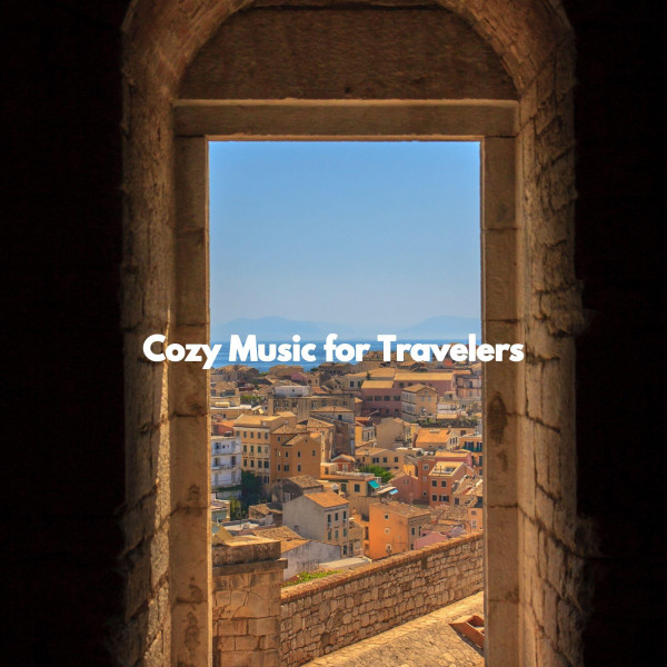 Cozy Music for Travelers cover art