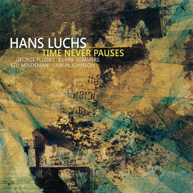 Time Never Pauses — Hans Luchs