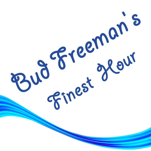 Bud Freeman's Finest Hour cover art
