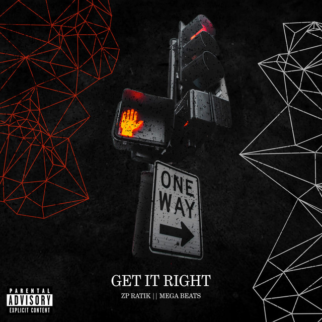 Get It Right - Single by ZP Ratik | Spotify