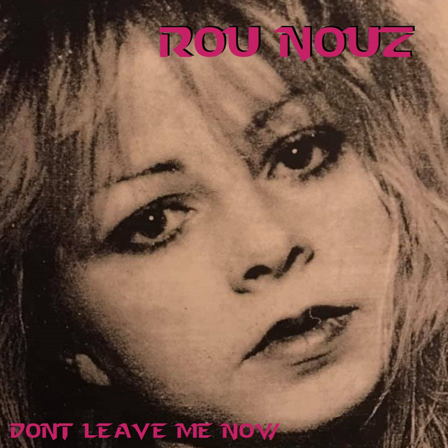Don't Leave Me Now