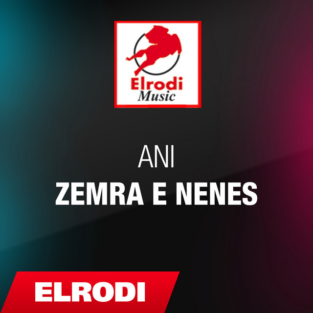 Zemra e nenes - Single by Ani | Spotify