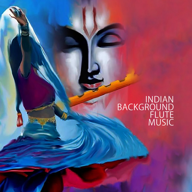 Indian Background Flute Music: Relax Yoga and Meditation Music cover art