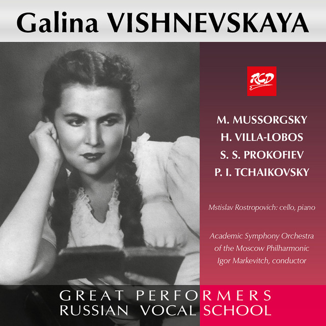 Galina Vishnevskaya: Songs and Arias (Original)