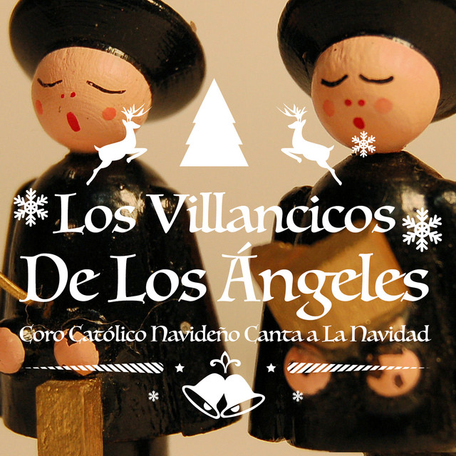 Los Villancicos de los Ángeles. Coro Católico Navideño Canta a la Navidad cover art