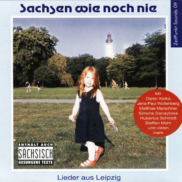 Sachsen wie noch nie - Lieder aus Leipzig – Compilation von