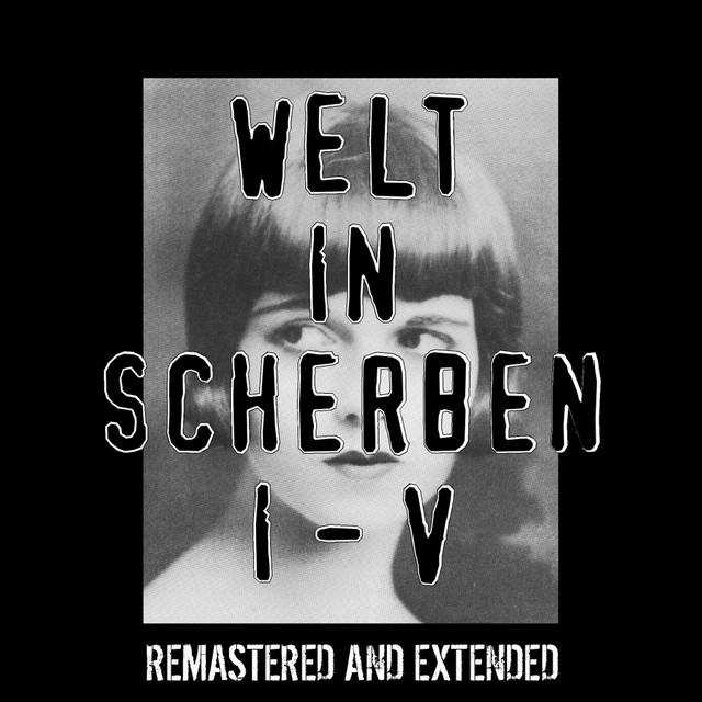 Welt in Scherben I-V (Extended) cover art