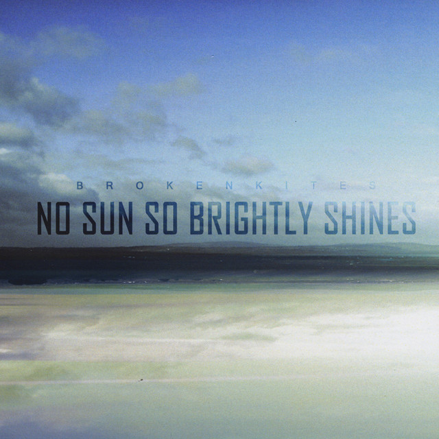 No Sun So Brightly Shines cover