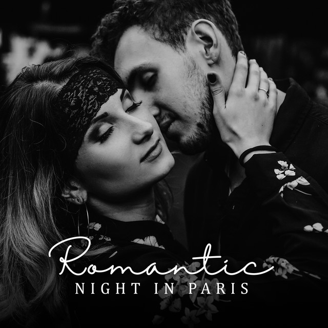 Romantic Night in Paris: Calming Jazz Music for Late Night Date cover art
