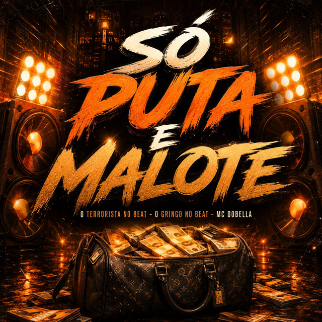 Só Puta e Malote