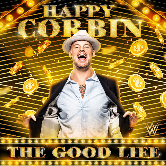 WWE: The Good Life (Happy Corbin) cover art
