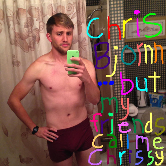 …but My Friends Call Me Chrissy cover art