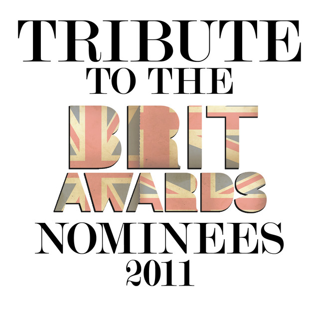 Tribute to the Brit Awards Nominees 2011 cover art