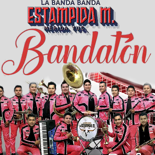 Bandatón - Album by Estampida Musical | Spotify
