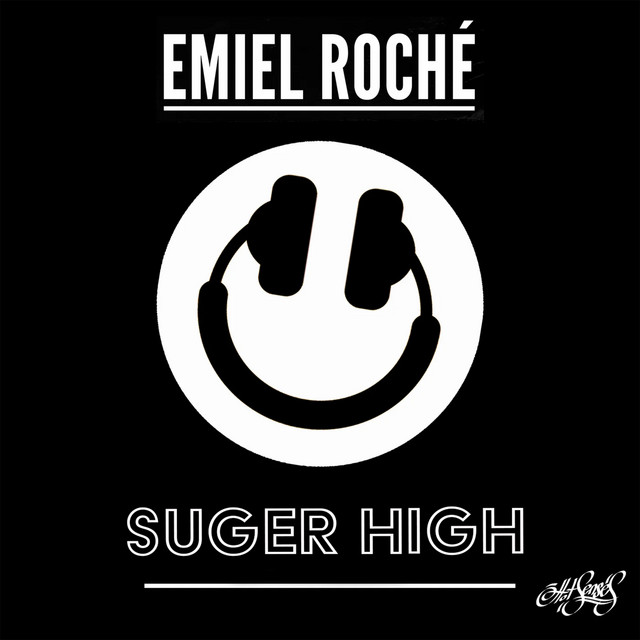 Emiel Roche – Suger High