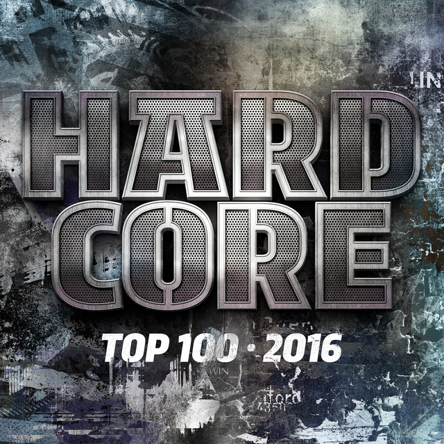 Hardcore Top 100 2016 cover art