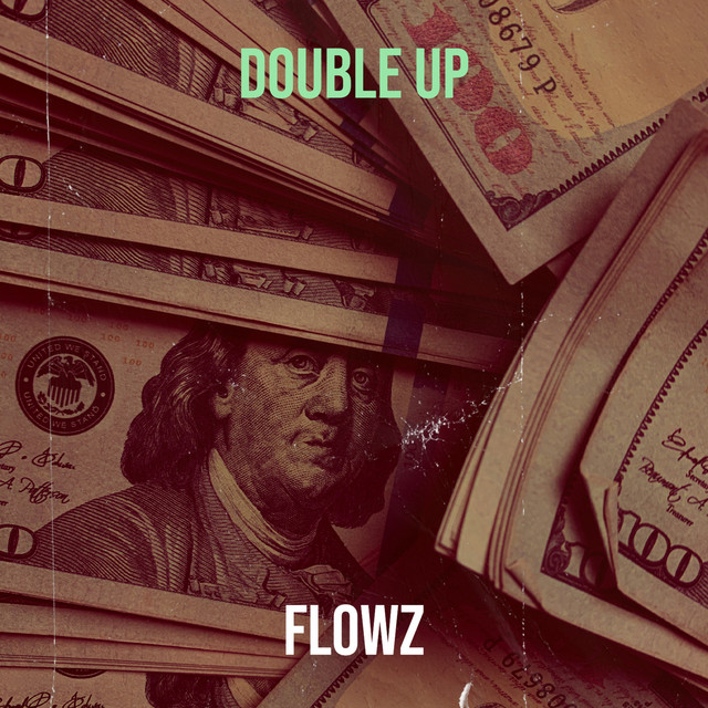 Double Up - Single by flowz | Spotify