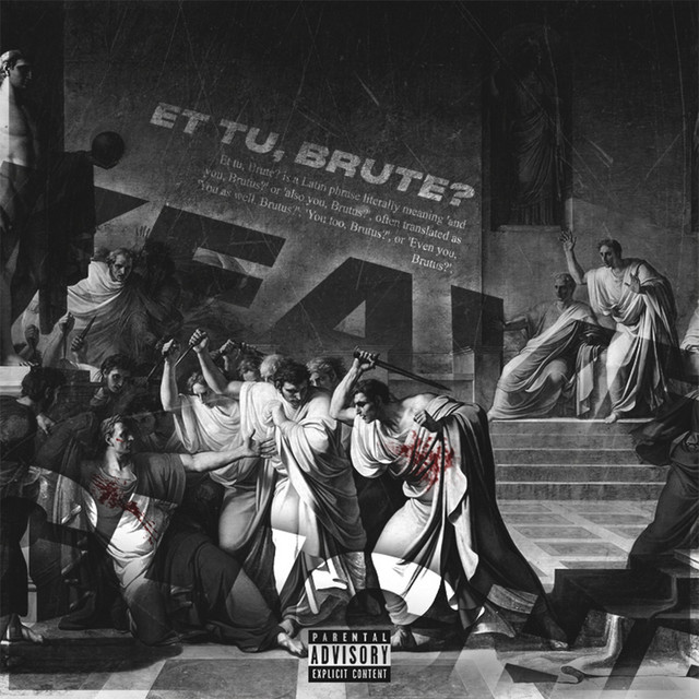 Never Gonna Risk It No Et Tu Brute Pronounced ɛt ˈtuː ˈbruːtɛ Is