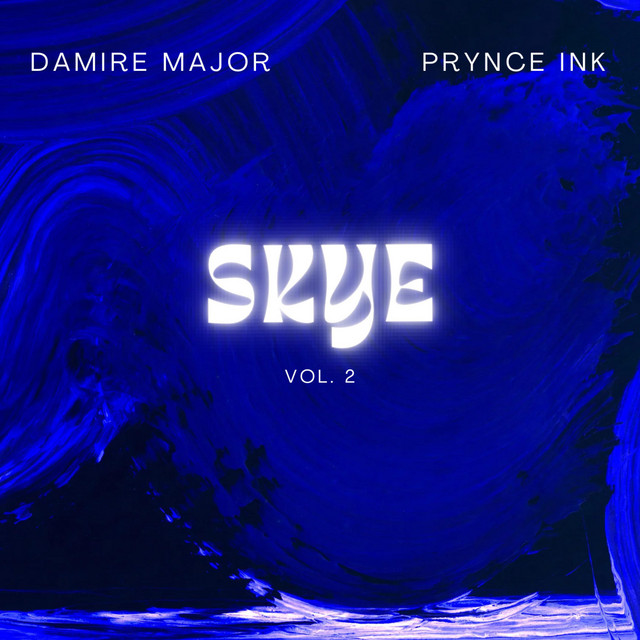 Skye, Vol. 2 - Single by Skye | Spotify