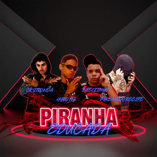 PIRANHA EDUCADA