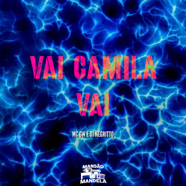 Vai Camila Vai