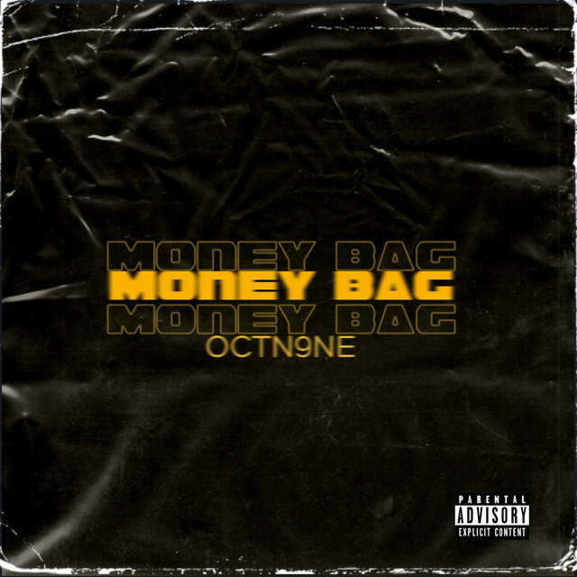 Money Bag - Single by OCTN9NE | Spotify