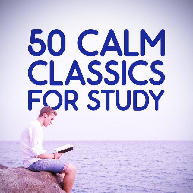 50 Calm Classics for Study cover art