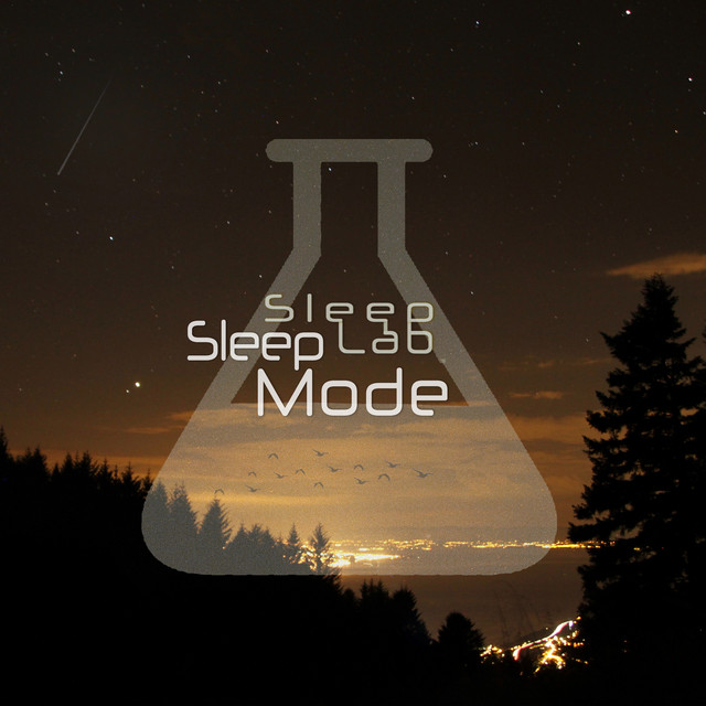 Sleep Mode - EP by Sleep Lab | Spotify