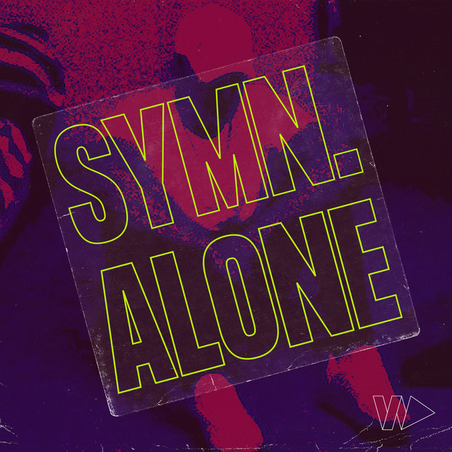 Alone - Single by SYMN. | Spotify