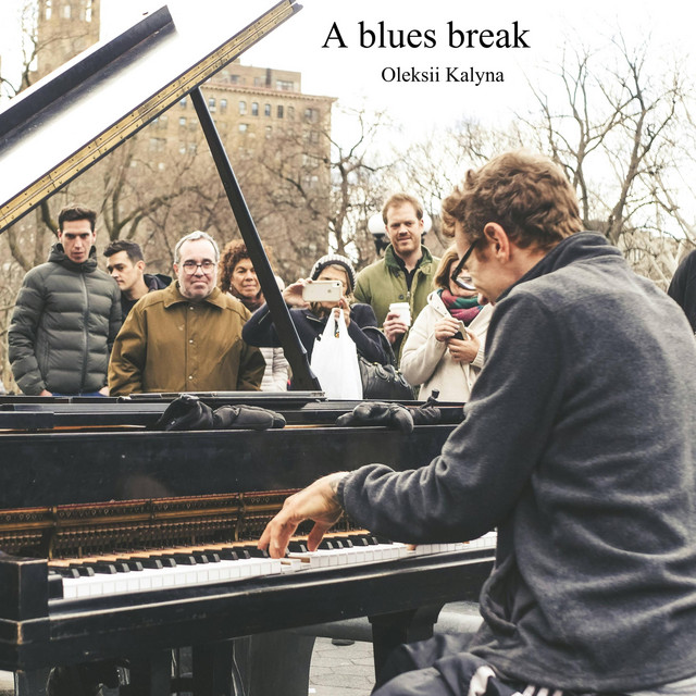 Обкладинка: A blues break — Oleksii Kalyna