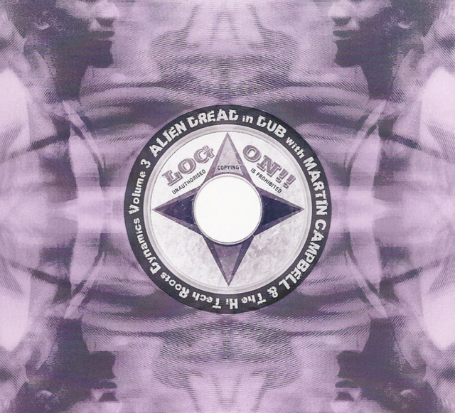 Alien Dread in DUB with Martin Campbell & The Hi-Tech Roots Dynamics Vol.3 cover art