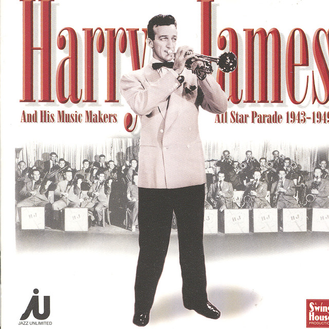 Harry James And His Music Makers All Star Parade 1943-49 cover art