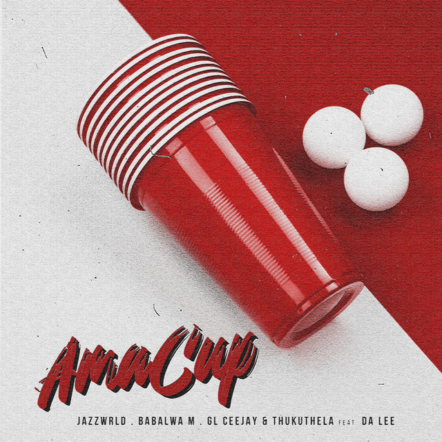 Ama Cup (feat. Da Lee LS)