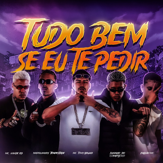 Tudo Bem, Se Eu Te Pedir