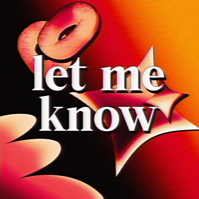 let me know - Single by snacking peaches | Spotify