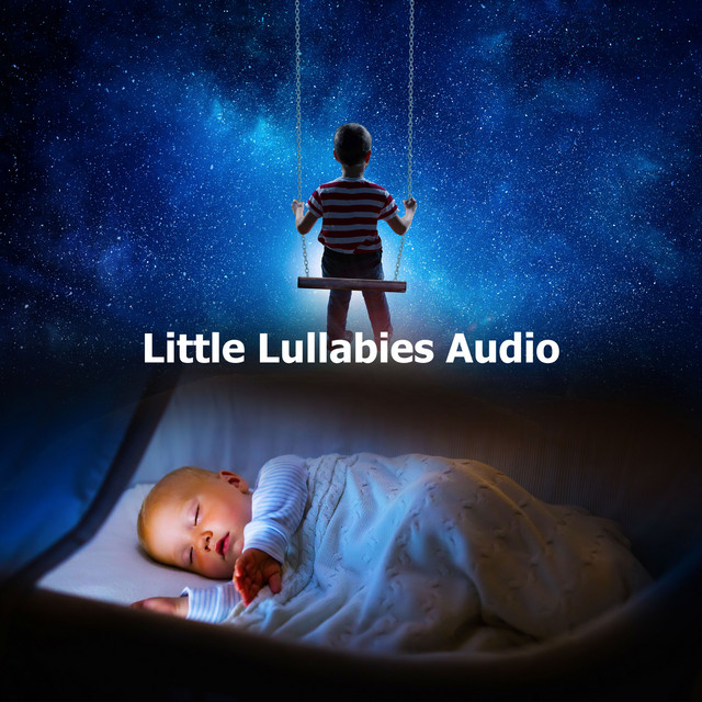 Little Lullabies Audio ! ! ! - Album by Baby Lullaby Academy | Spotify
