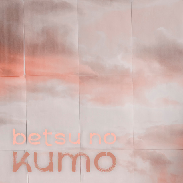 Betsu No Kumo
