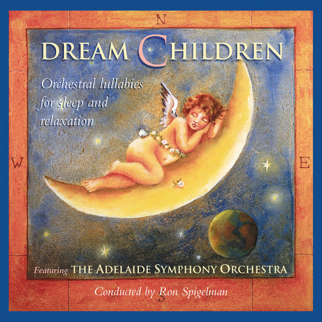 Dream Children - Orchestral Lullabies for Sleep and Relaxation cover
