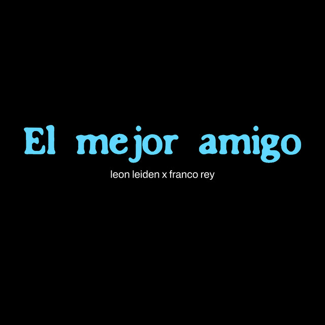 El Mejor Amigo cover art