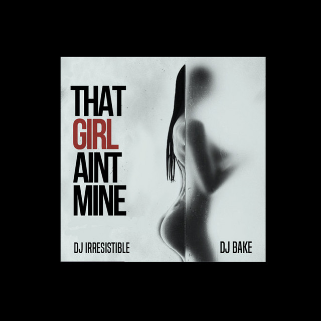 That Girl Ain't Mine cover