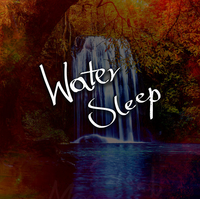 Water Sleep: Relaxing Sounds of Water for Deep Sleep - Album by Healing ...