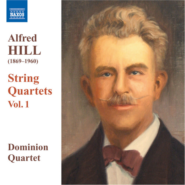 Hill, Alfred: String Quartets, Vol. 1 cover