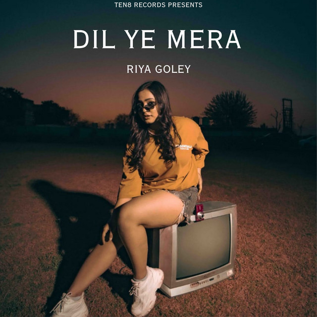 Dil Ye Mera