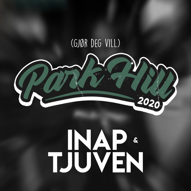 Park Hill 2020 (Gjør Deg Vill)