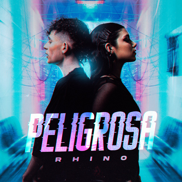 Peligrosa by Rhino