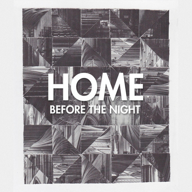 Before the Night by Home